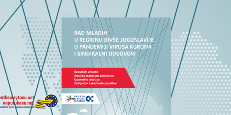 PUBLIKACIJA O PROMENAMA U RADU MLADIH U REGIONU BIVŠE JUGOSLAVIJE TOKOM PANDEMIJE