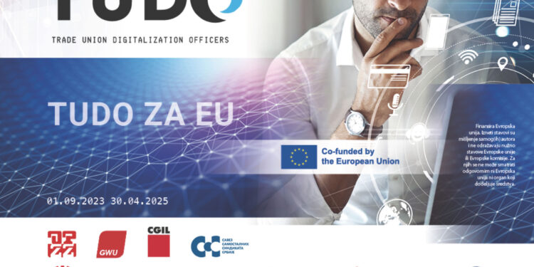 TUDO za EU. Službenici sindikata zaduženi za digitalizaciju (TUDO) za eﬁkasne sindikate (ETU) u novom digitalnom svetu rada.