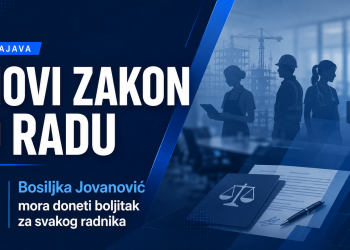 Jovanović: Novi zakon o radu mora doneti boljitak za svakog radnika